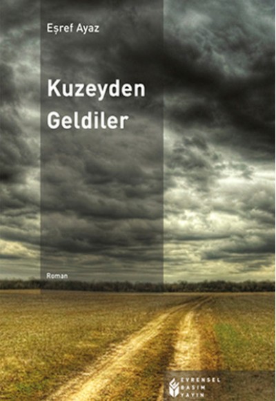 Kuzeyden Geldiler