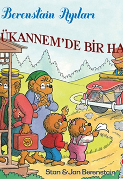 Berenstain Ayıları - Büyükannemde Bir Hafta