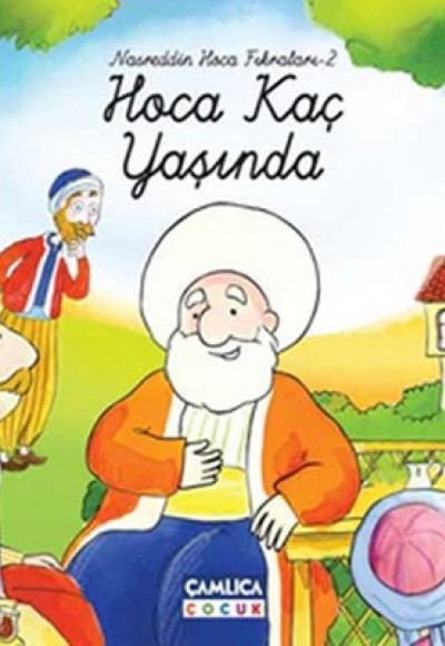 Hoca Kaç Yaşında / Nasreddin Hoca Fıkraları-2 (Ciltli)