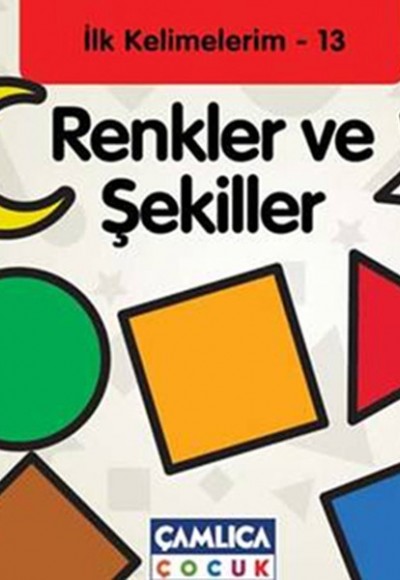 Renkler ve Şekiller / İlk Kelimelerim -13