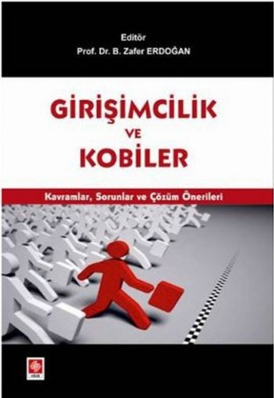 Girişimcilik ve Kobiler  Kavramlar, Sorunlar ve Çözüm Önerileri