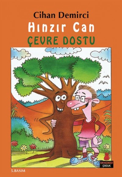 Hınzır Can Çevre Dostu  Hınzır Can Maceraları Dizisi 1. Kitap