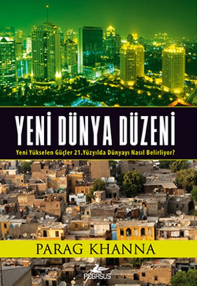 Yeni Dünya Düzeni  Yeni Yükselen Güçler 21. Yüzyılda Dünyayı Nasıl Belirliyor?