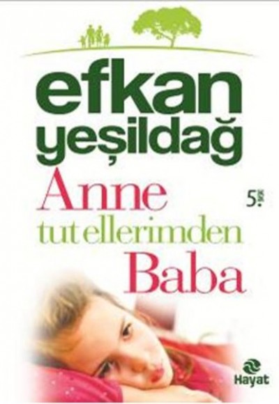 Anne Tut Ellerimden Baba