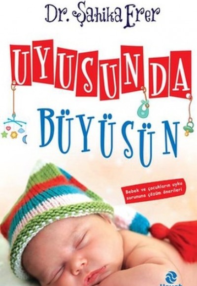 Uyusun da Büyüsün