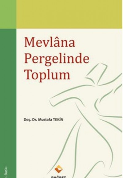 Mevlana Pergelinde Toplum