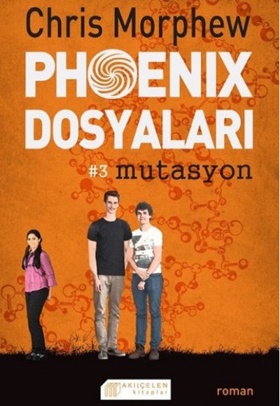 Phoenix Dosyaları 3 - Mutasyon