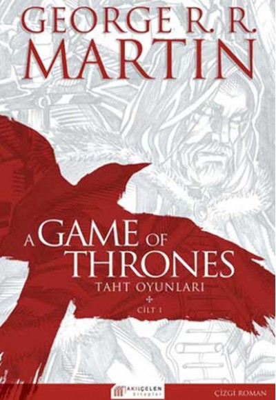 A Game Of Thrones Taht Oyunları Cilt:1 (Çizgi Roman)