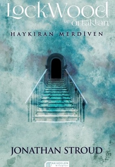 Lockwood ve Ortakları 1 - Haykıran Merdiven