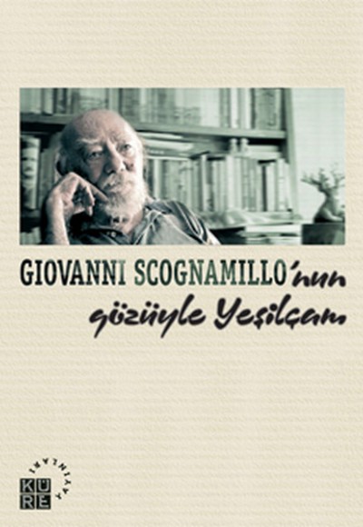 Giovanni Scognamillo'nun Gözüyle Yeşilçam