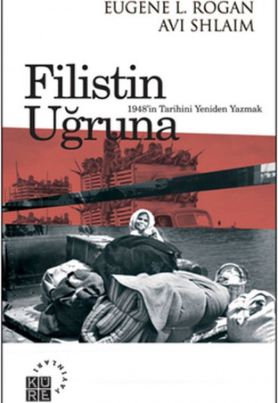 Filistin Uğruna  1948'in Tarihini Yeniden Yazmak