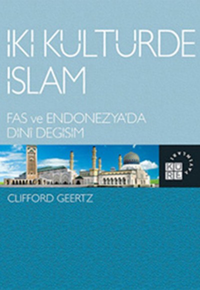 İki Kültürde İslam  Fas ve Endonesya'da Dini Değişim