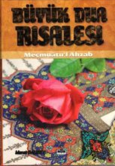 Büyük Dua Risalesi Mecmuatul Ahzab (Ciltli)