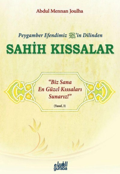 Peygamber Efendimiz (s.a.v.)'in Dilinden Sahih Kıssalar