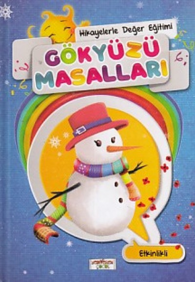 Hikayelerle Değer Eğitimi - Gökyüzü Masalları (Ciltli)