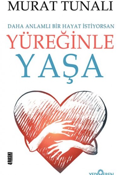 Yüreğinle Yaşa