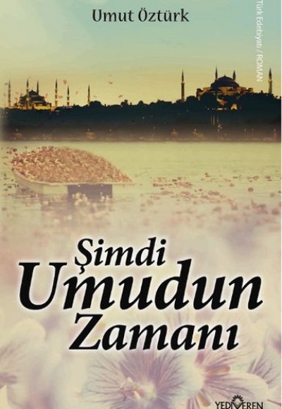 Şimdi Umudun Zamanı