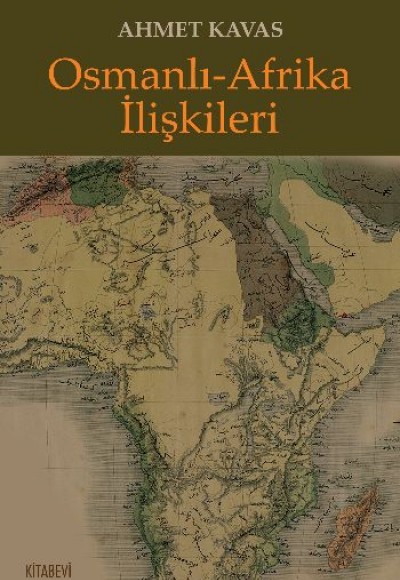 Osmanlı-Afrika İlişkileri