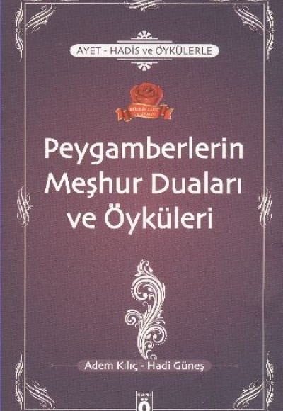 Peygamberlerin Meşhur Duaları ve Öyküleri