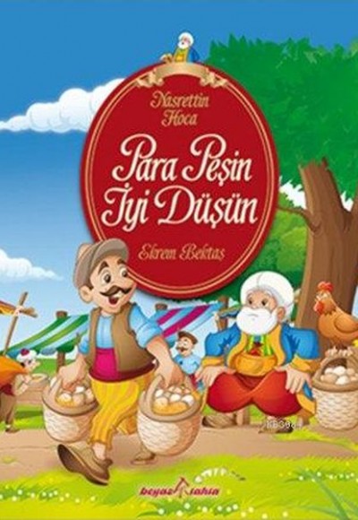 Nasrettin Hoca - Para Peşin İyi Düşün