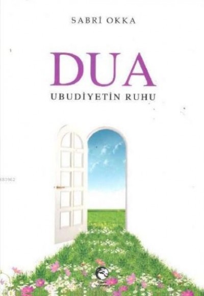 Dua Ubudiyetin Ruhu