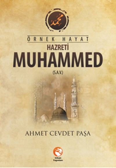 Örnek Hayat Hz. Muhammed (s.a.v.)