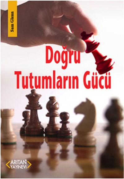 Doğru Tutumların Gücü