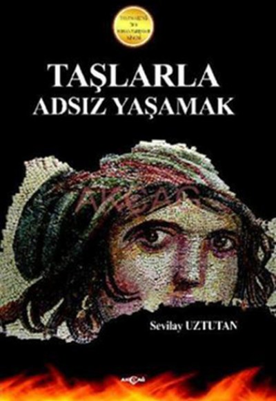 Taşlarla Adsız Yaşamak