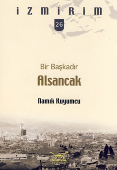 Bir Başkadır Alsancak / İzmirim -26