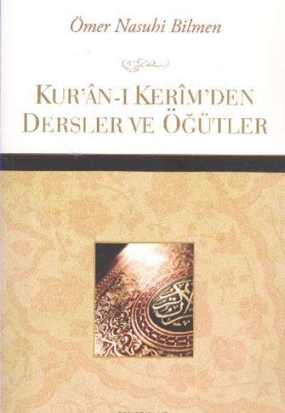 Kur'an-ı Kerim'den Dersler ve Öğütler