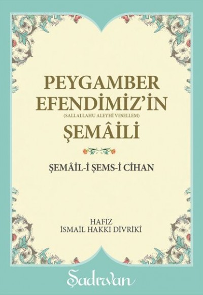 Peygamber Efendimiz'in Şemaili