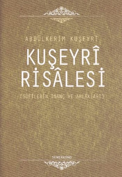 Kuşeyri Risalesi (Ciltli)