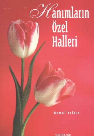 Hanımların Özel Halleri