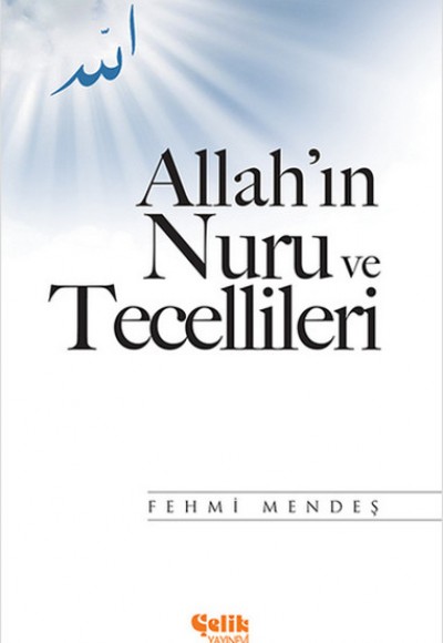 Allah'ın Nuru ve Tecellileri