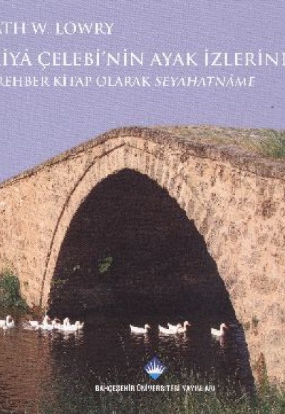 Evliya Çelebi’nin Ayak İzlerinde