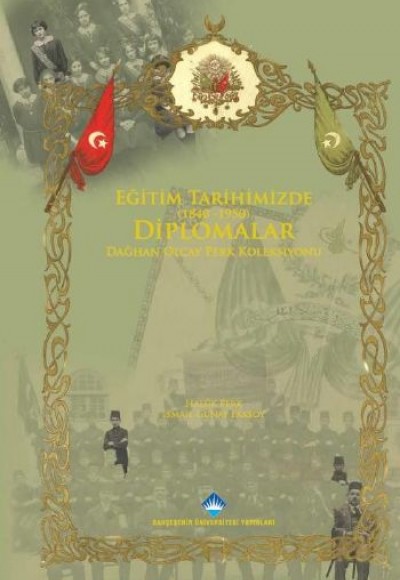 Eğitim Tarihimizde Diplomalar (1840-1950)