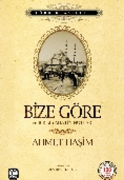 Bize Göre  Ve Bir Seyahatin Notları