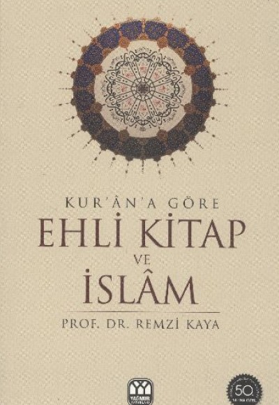Kur’an’a Göre Ehl-i Kitap ve İslam