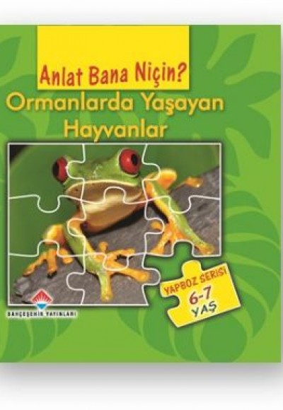 Ormanlarda Yaşayan Hayvanlar - Yapboz Serisi (6-7 Yaş)
