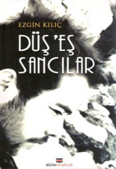 Düş'eş Sancılar