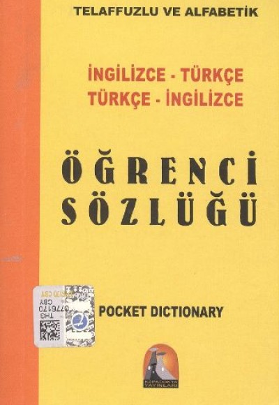 İngilizce-Türkçe Türkçe-İngilizce Öğrenci Sözlüğü / Telaffuzlu ve Alfabetik