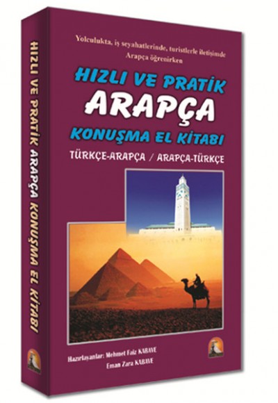 Hızlı ve Pratik Arapça Konuşma El Kitabı Türkçe-Arapça / Arapça-Türkçe