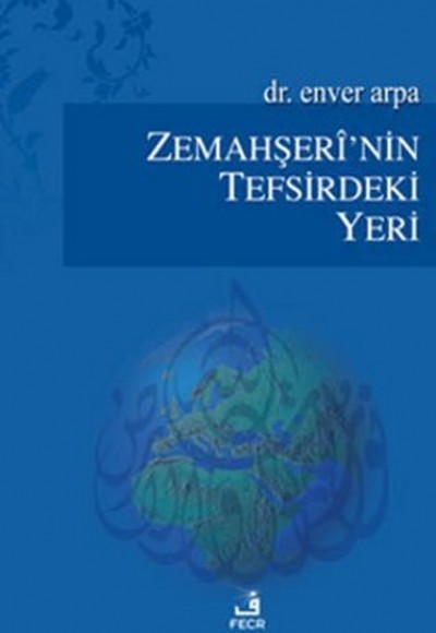 Zemahşeri'nin Tefsirdeki Yeri