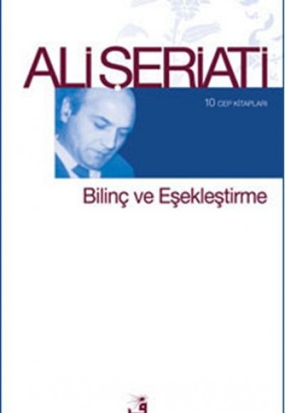 Bilinç ve Eşekleştirme