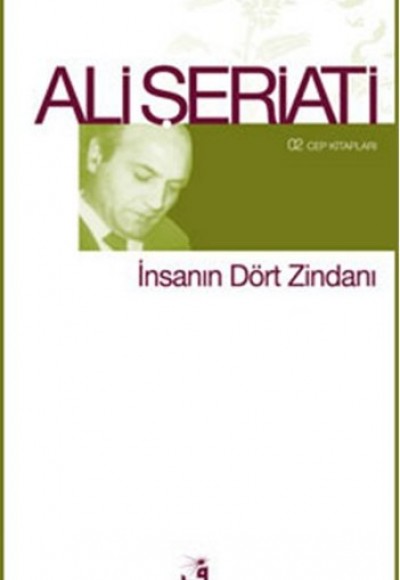 İnsanın Dört Zindanı