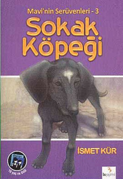 Mavi'nin Serüvenleri 3/ Sokak Köpeği