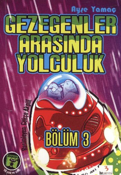 Gezegenler Arasında Yolculuk Bölüm-3