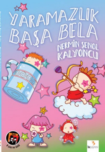 Yaramazlık Başa Bela