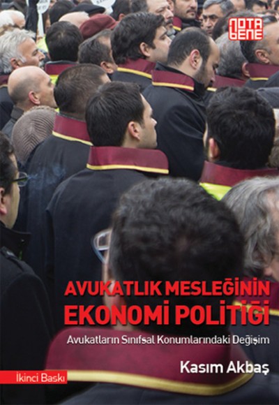 Avukatlık Mesleğinin Ekonomi Politiği