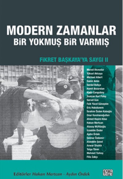 Modern Zamanlar: Bir Yokmuş Bir Varmış